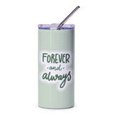 Forever and Always Tumbler, Wedding Gift Tumbler, Anniversary Tumbler, Couple Gift, Engagement Gift, Sentimental Gift, Love Tumbler - Tawshia